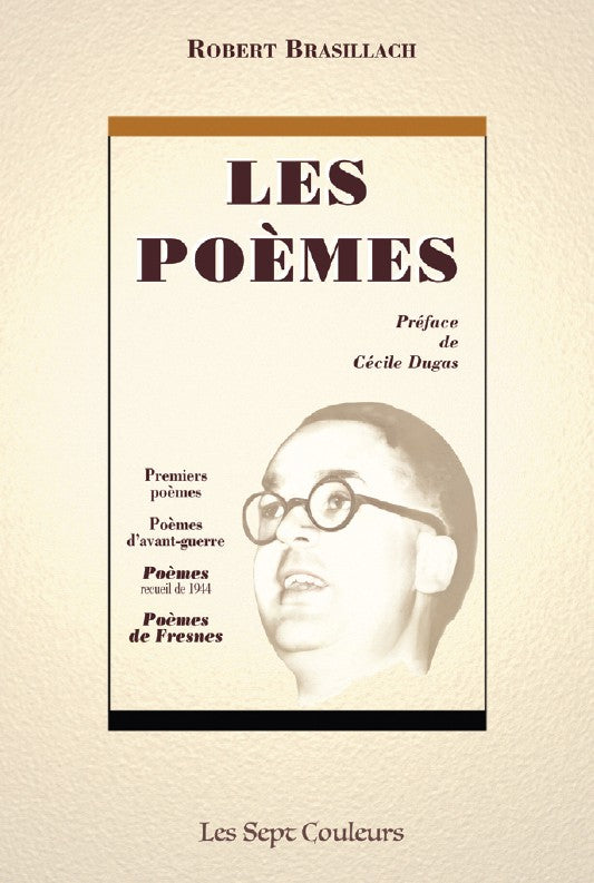 Les Poèmes de Robert Brasillach