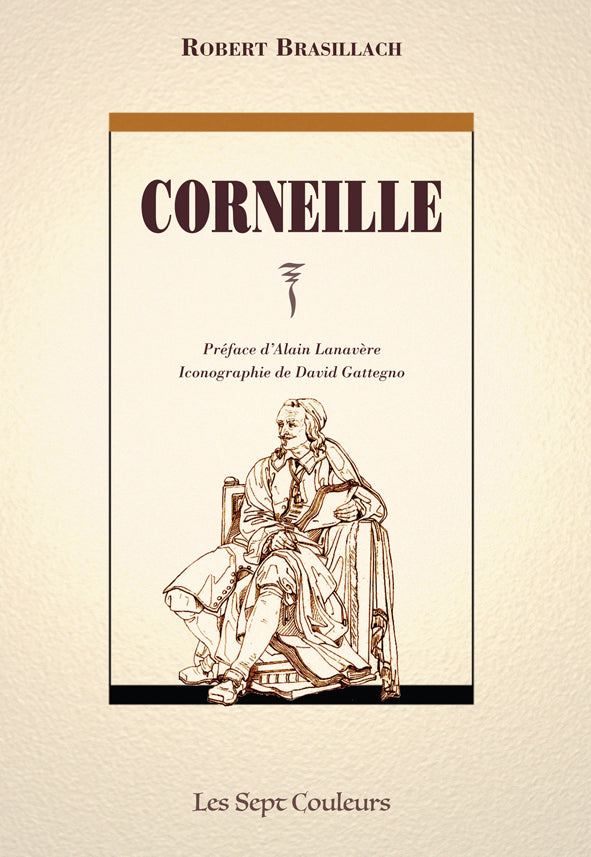 Corneille - Robert Brasillach