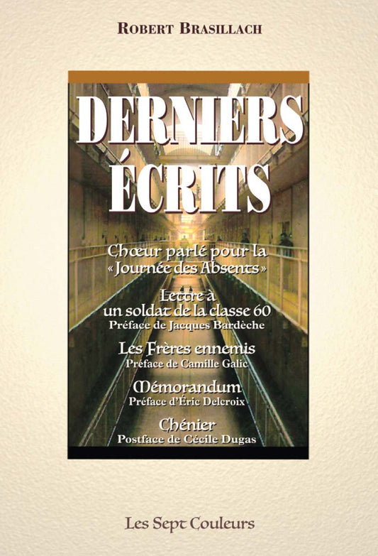 Derniers écrits - Robert Brasillach